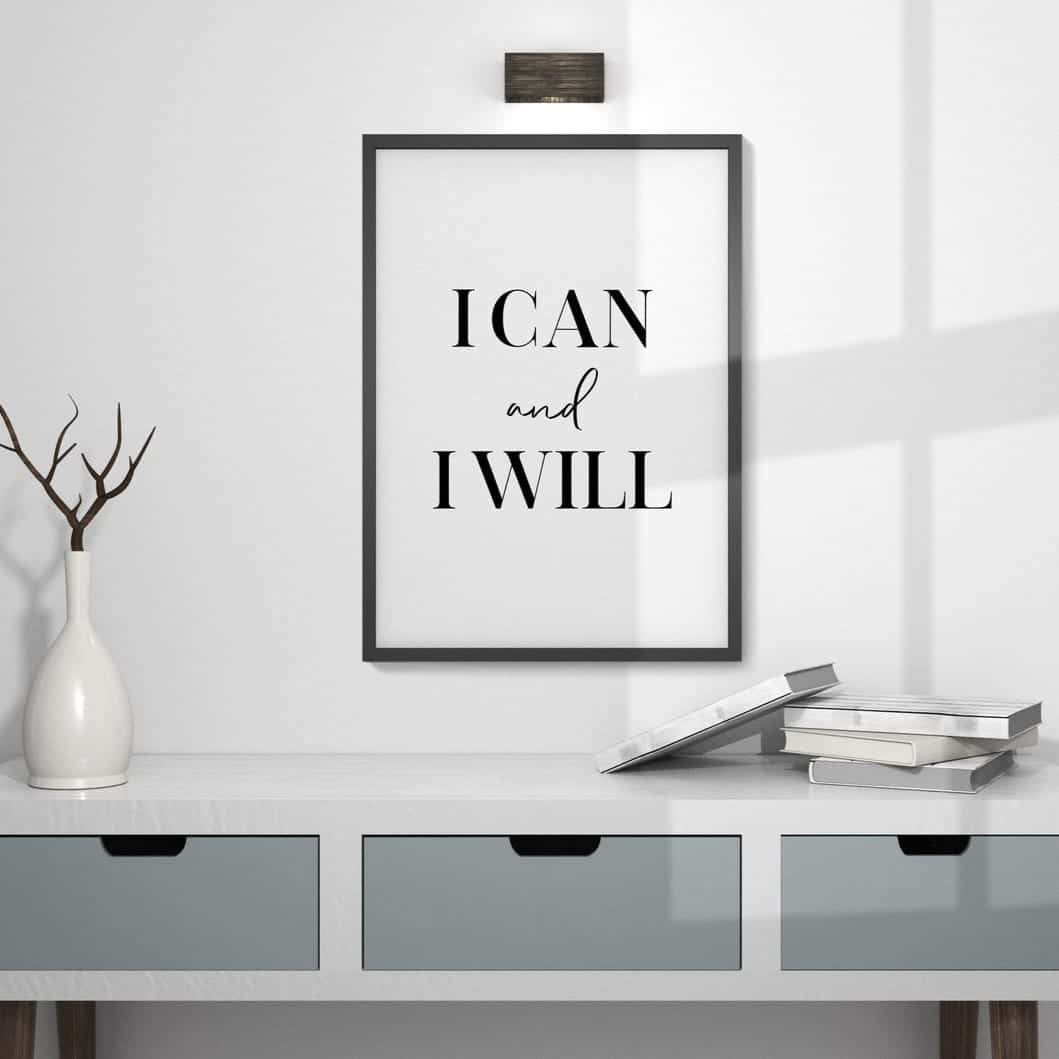 I Can and I Will | Inspirational Wall Art | Single, A4 at XILEF Art