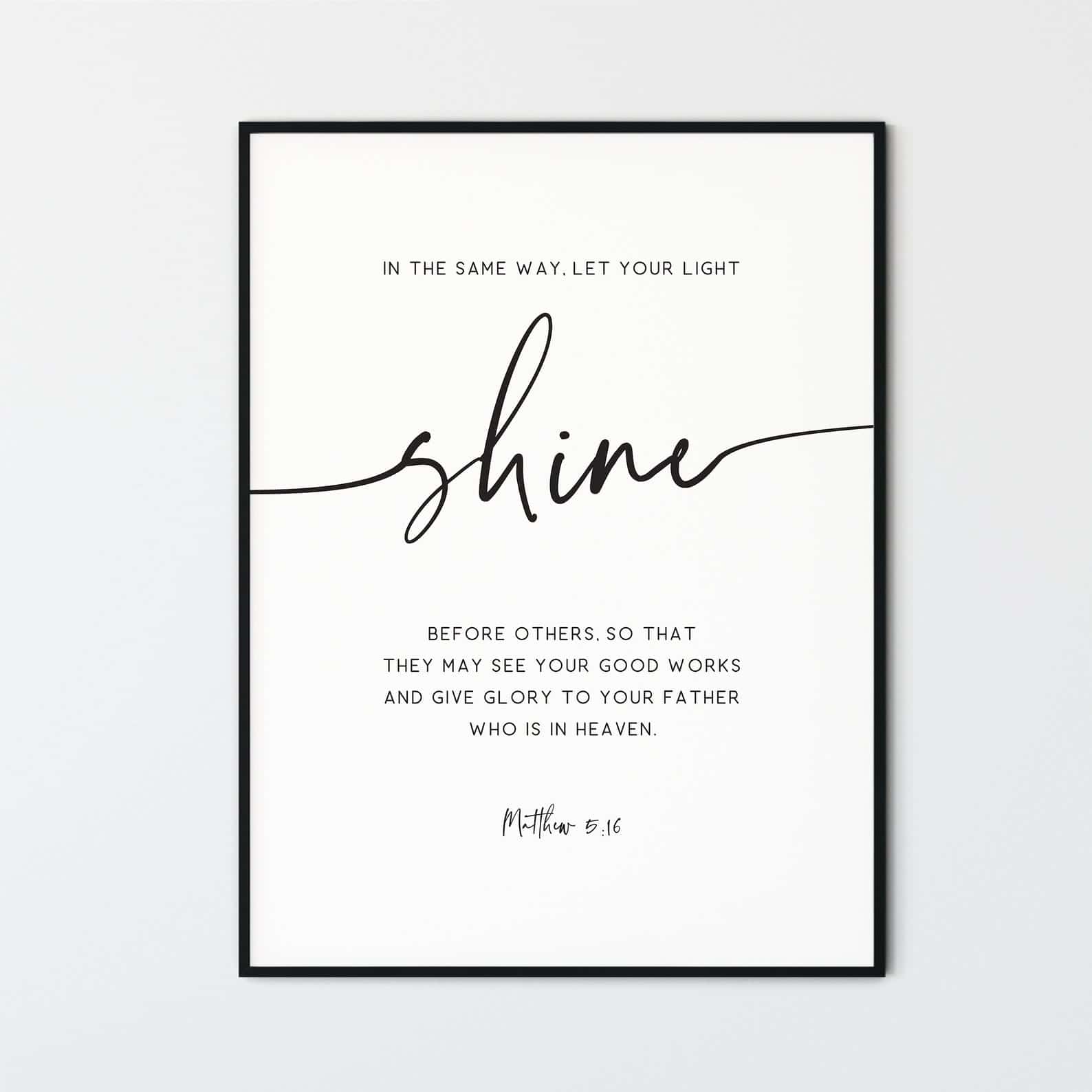 Let Your Light Shine Before Others, Matthew 5:16 | Single, Christian Wall Art, A3 at XILEF Art