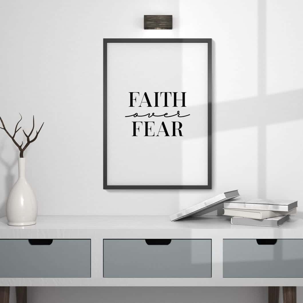 Faith Over Fear | Inspirational Wall Art | Single, A4 at XILEF Art