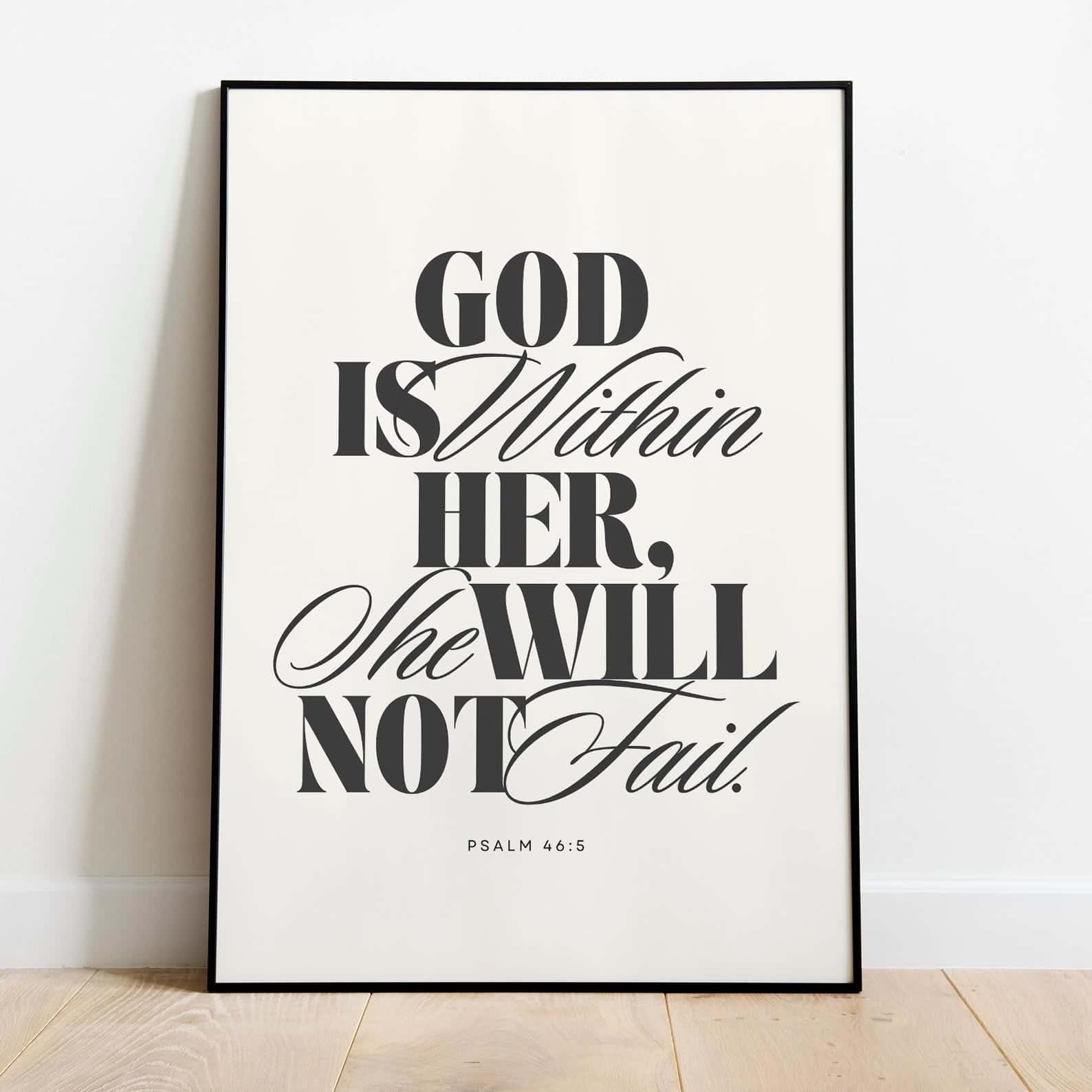 God Is Within Her She Will Not Fail, Psalm 46:5 | Single, Christian Wall Art, A2 at XILEF Art
