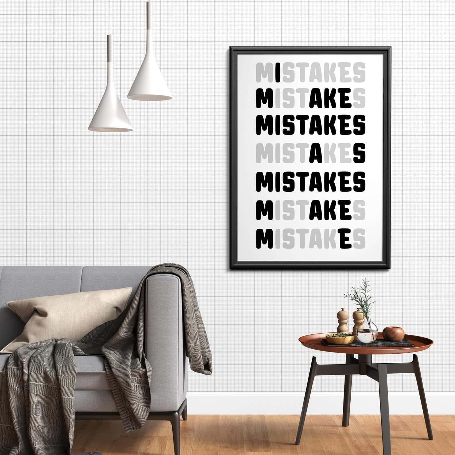 I Make Mistakes As Mistakes Make Me | Inspirational Wall Art | Single, A3 at XILEF Art