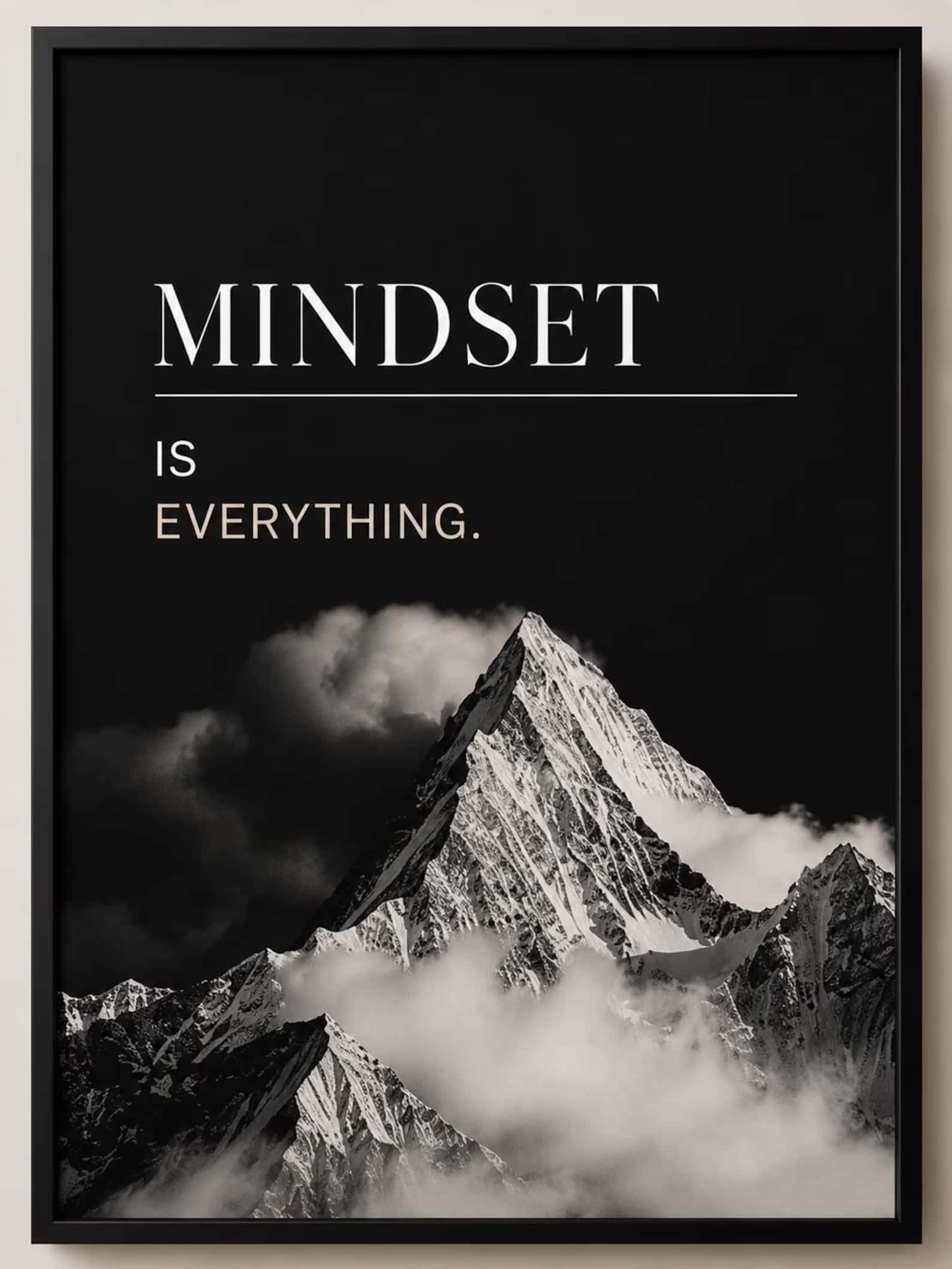 Mindset Is Everything Artwork | Inspirational Wall Art | Single, A2 at XILEF Art